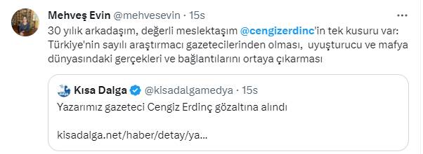 Kısa Dalga yazarı Cengiz Erdinç'in gözaltına alınmasına tepki yağdı: Çete değil gazeteci avı başlattılar! 18