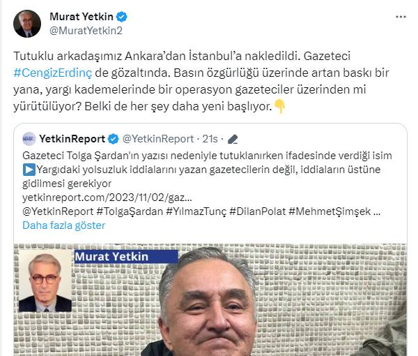 Kısa Dalga yazarı Cengiz Erdinç'in gözaltına alınmasına tepki yağdı: Çete değil gazeteci avı başlattılar! 11