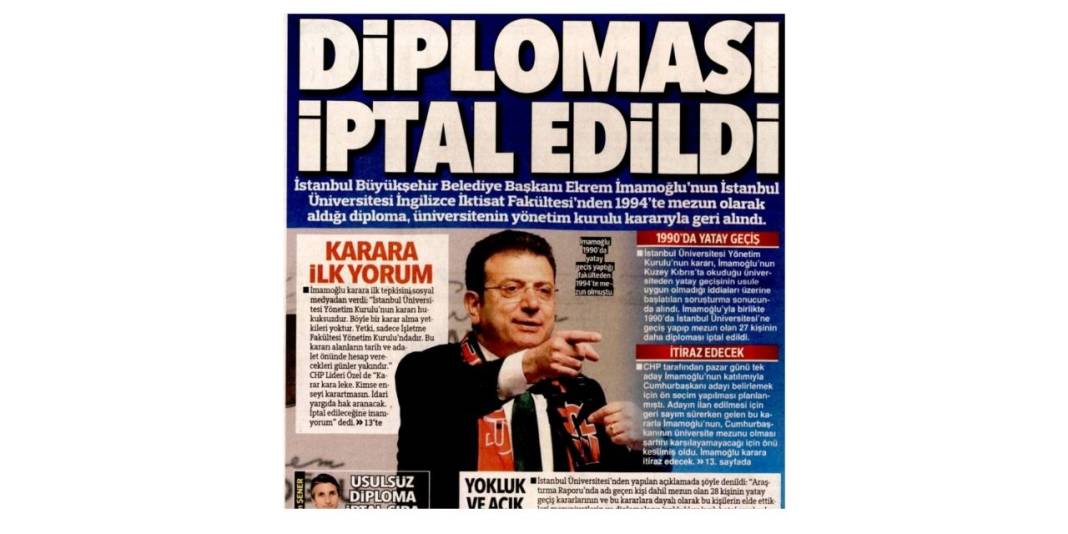 Ekrem İmamoğlu'nun diplomasının iptal edilmesi gazete manşetlerinde 7