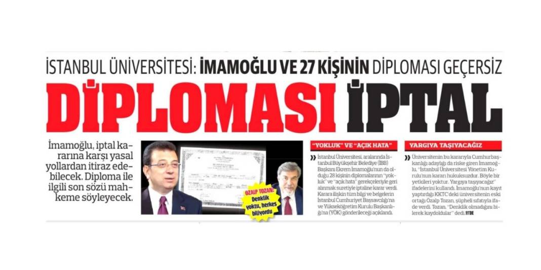 Ekrem İmamoğlu'nun diplomasının iptal edilmesi gazete manşetlerinde 3