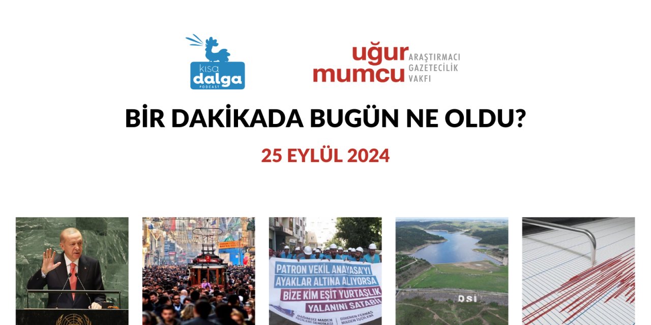 Bir dakikada bugün ne oldu?