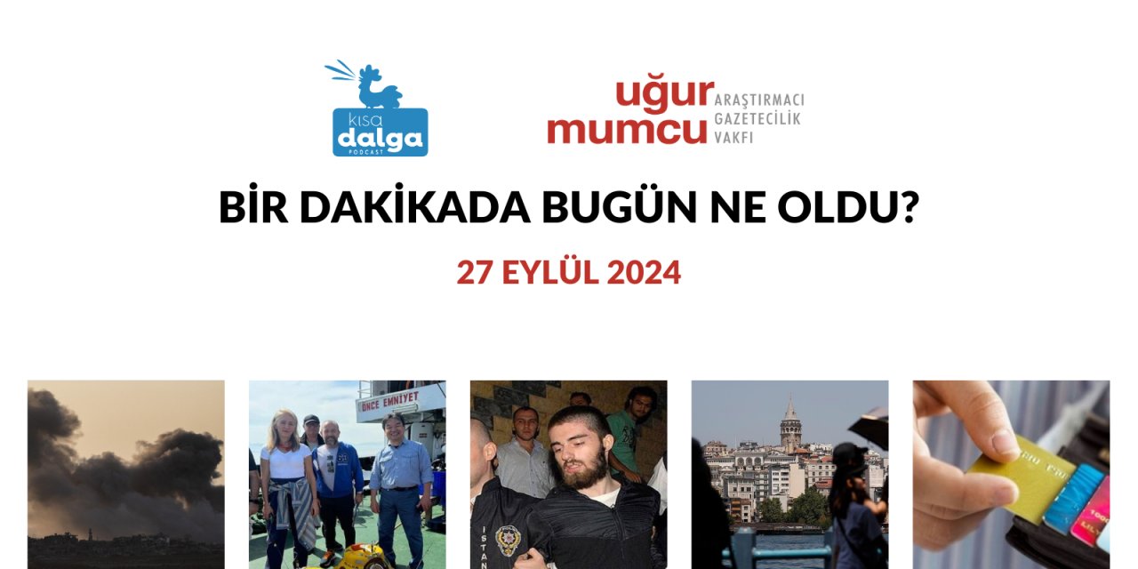Bir dakikada bugün ne oldu?