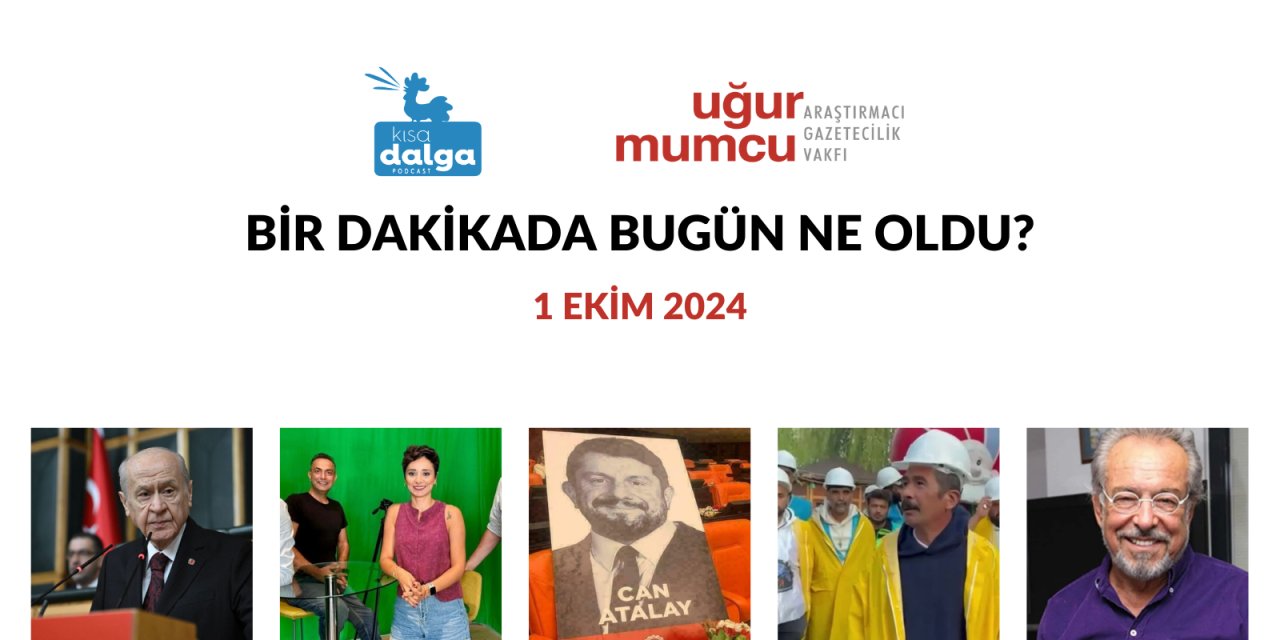 Bir dakikada bugün ne oldu?