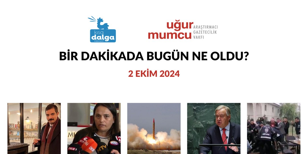 Bir dakikada bugün ne oldu?