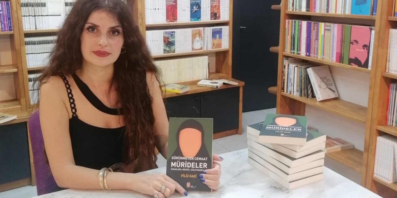 Filiz Gazi’nin yeni kitabı ‘Görünmeyen Cemaat, Mürideler’ çıktı