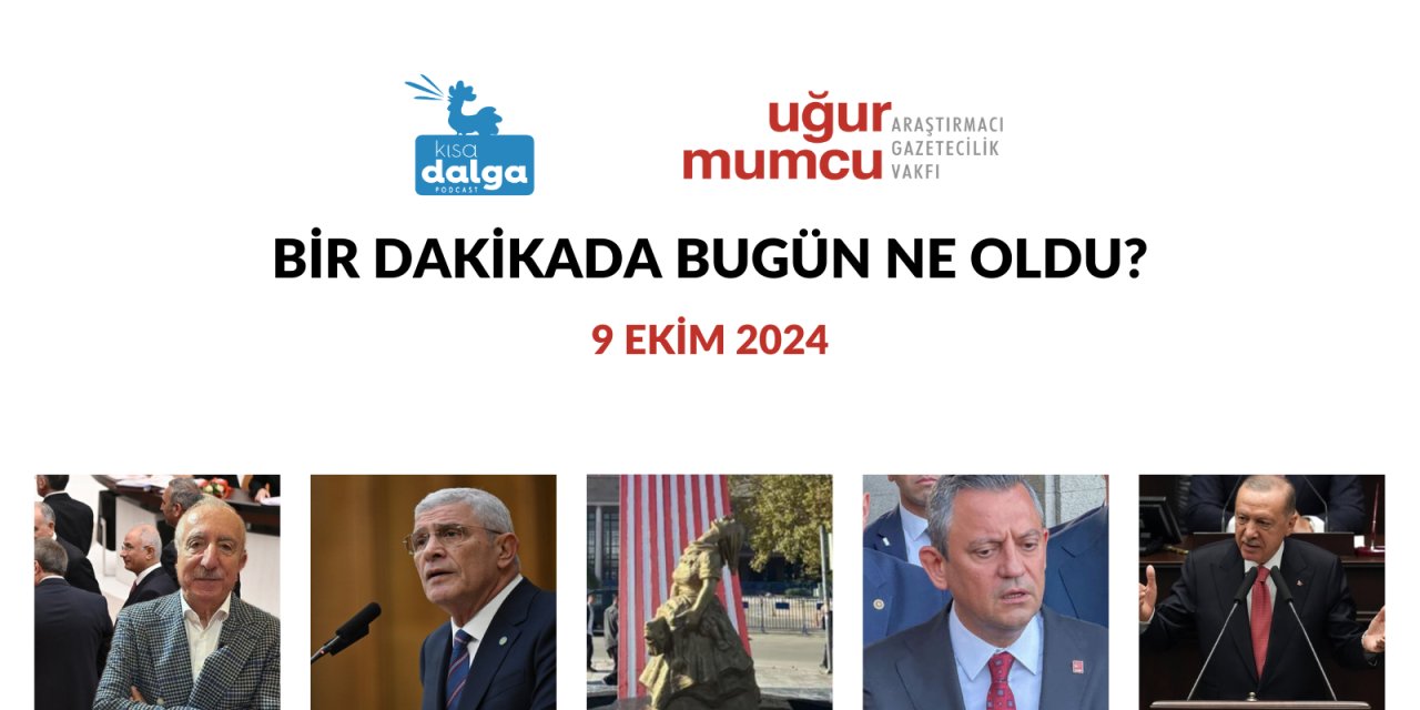 Bir dakikada bugün ne oldu?