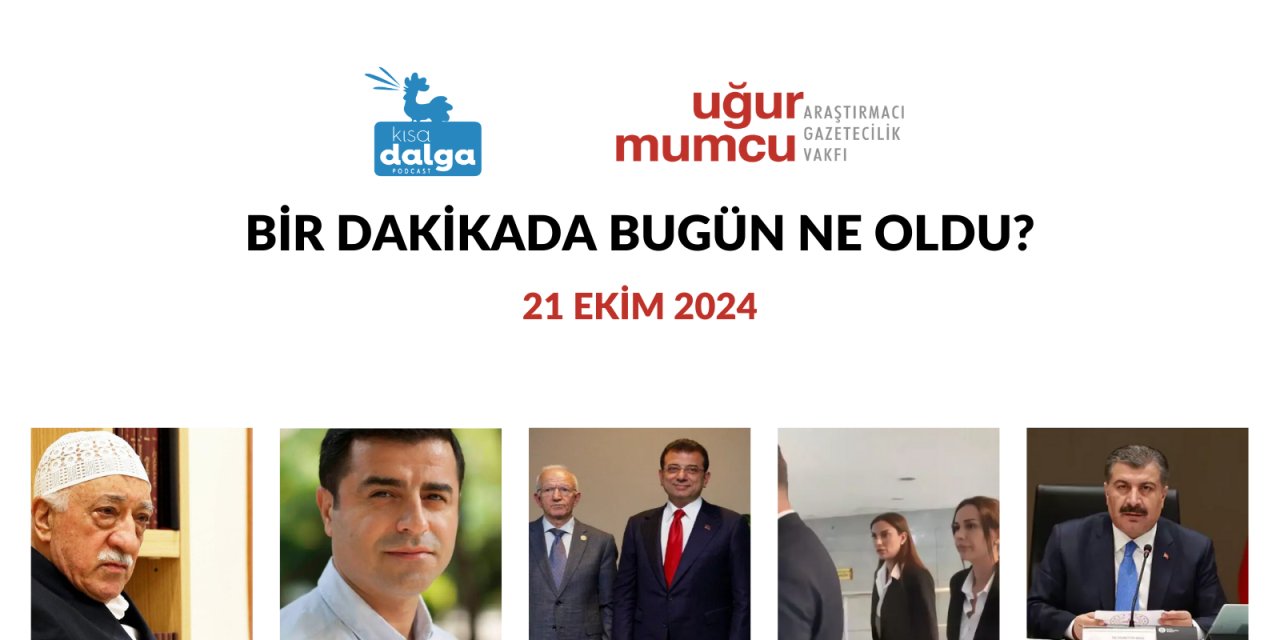 Bir dakikada bugün ne oldu?