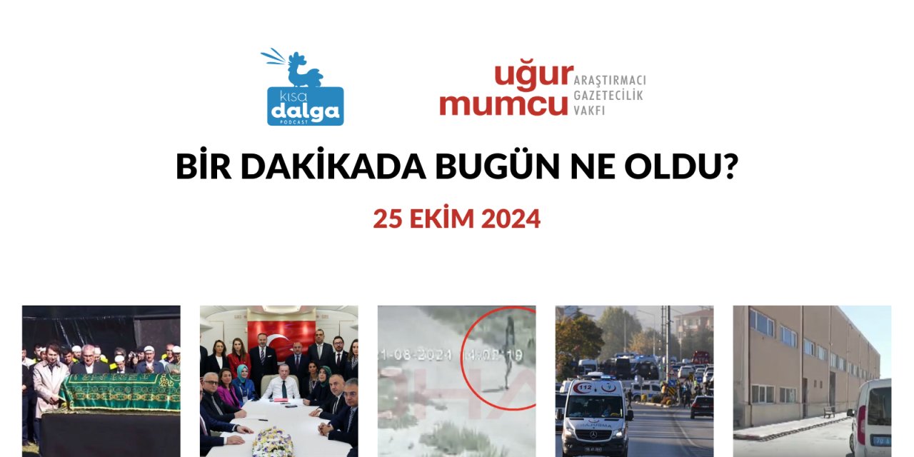 Bir dakikada bugün ne oldu?