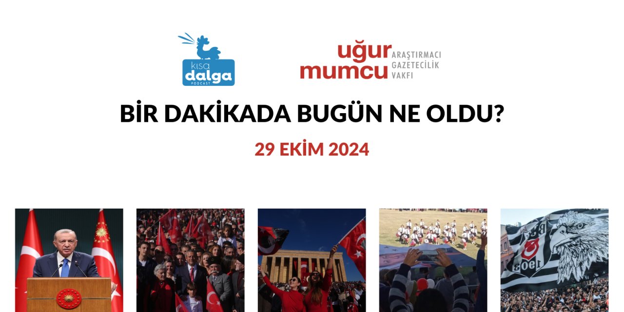 Bir dakikada bugün ne oldu?