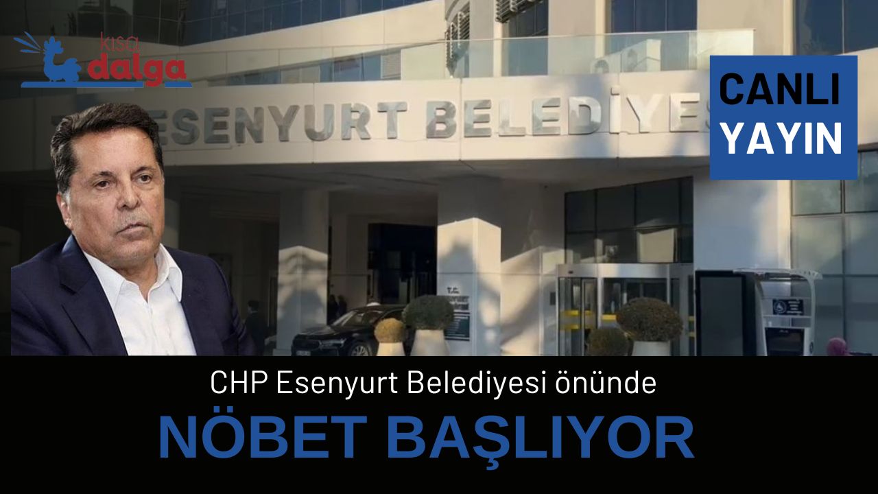 Esenyurt Belediyesi'nde adalet nöbeti başladı