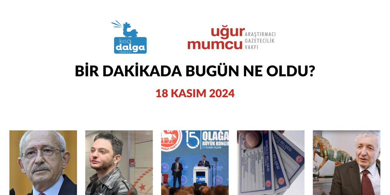 Bir dakikada bugün ne oldu?