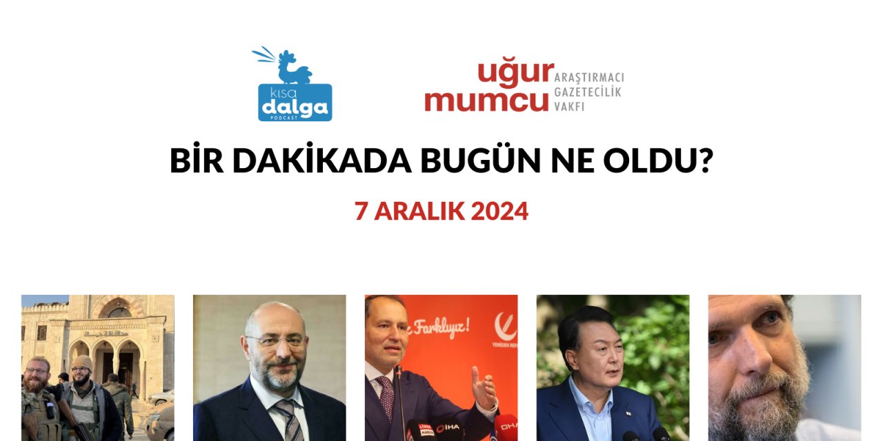 Bir dakikada bugün ne oldu?