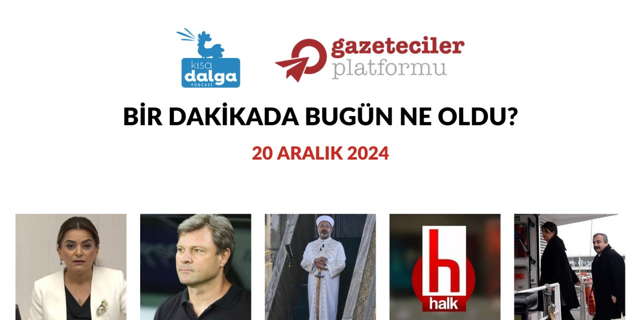 Bir dakikada bugün ne oldu?