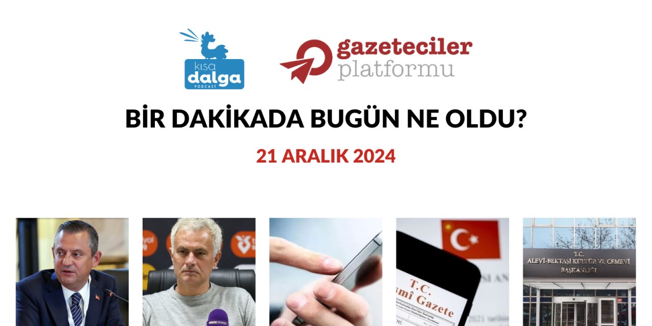 Bir dakikada bugün ne oldu?