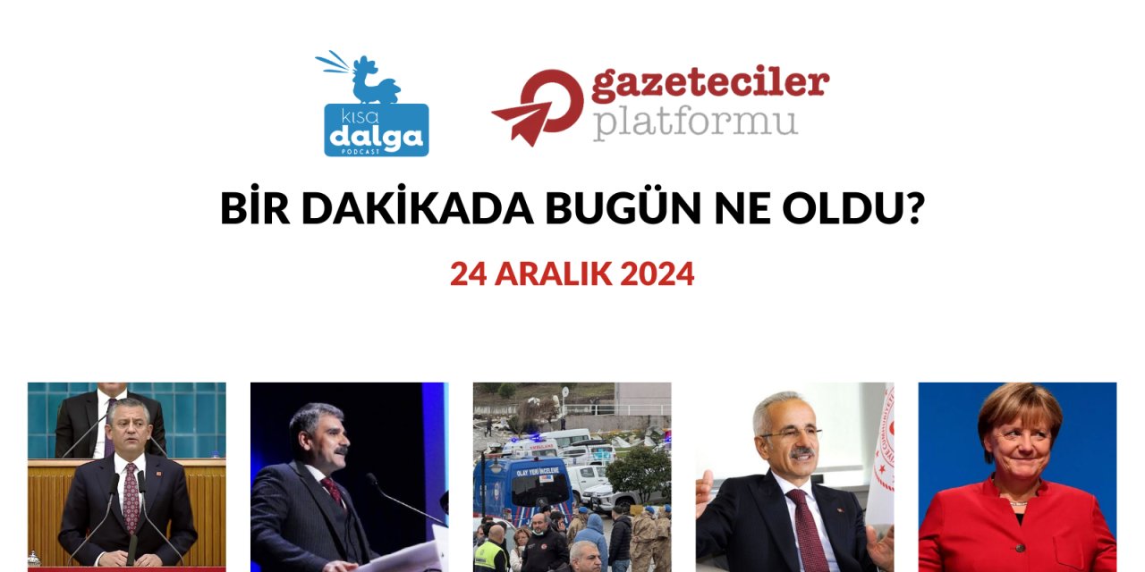 Bir dakikada bugün ne oldu?