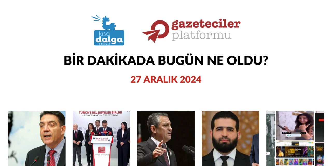 Bir dakikada bugün ne oldu?