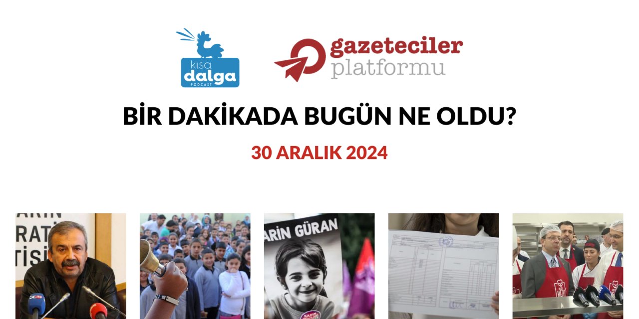 Bir dakikada bugün ne oldu?