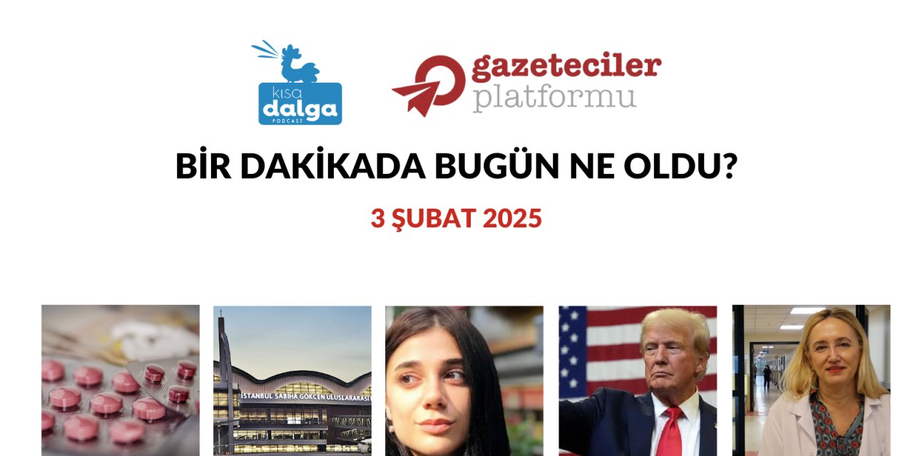 Bir dakikada bugün ne oldu?