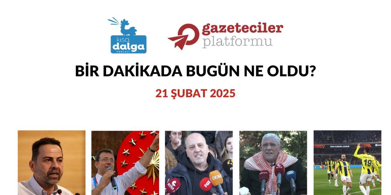 Bir dakikada bugün ne oldu?