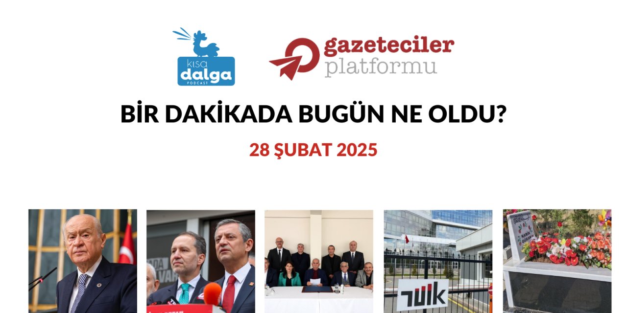 Bir dakikada bugün ne oldu?