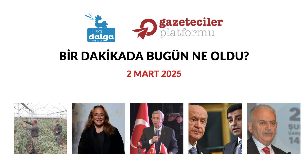 Bir dakikada bugün ne oldu?