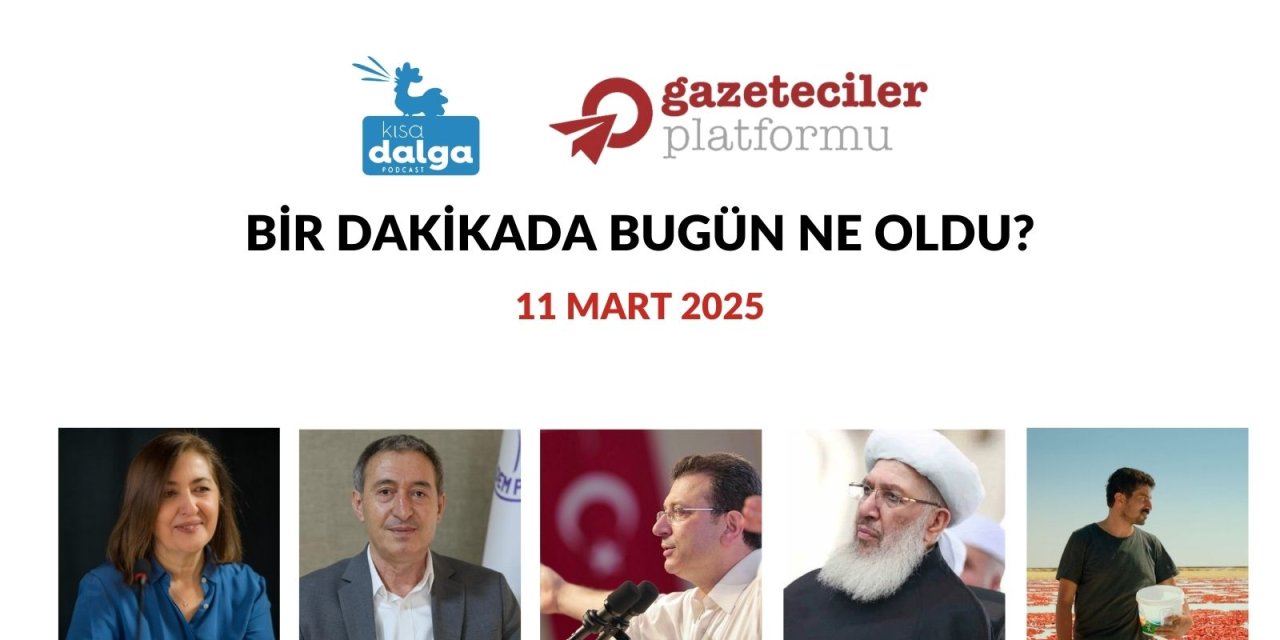 Bir dakikada bugün ne oldu?