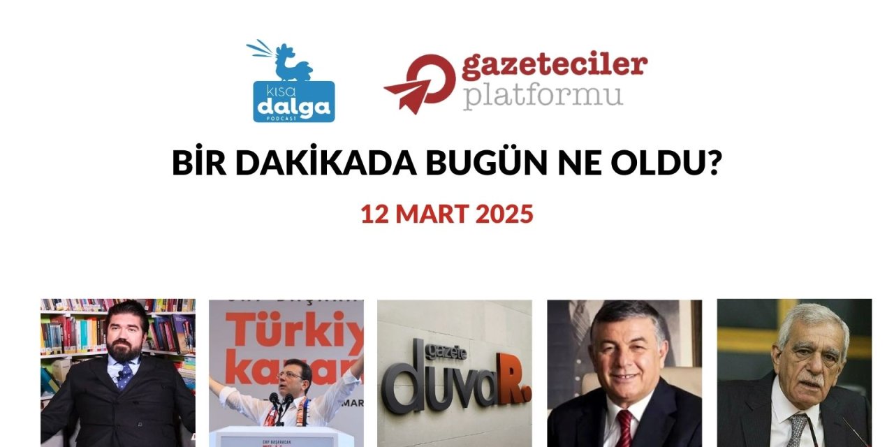 Bir dakikada bugün ne oldu?