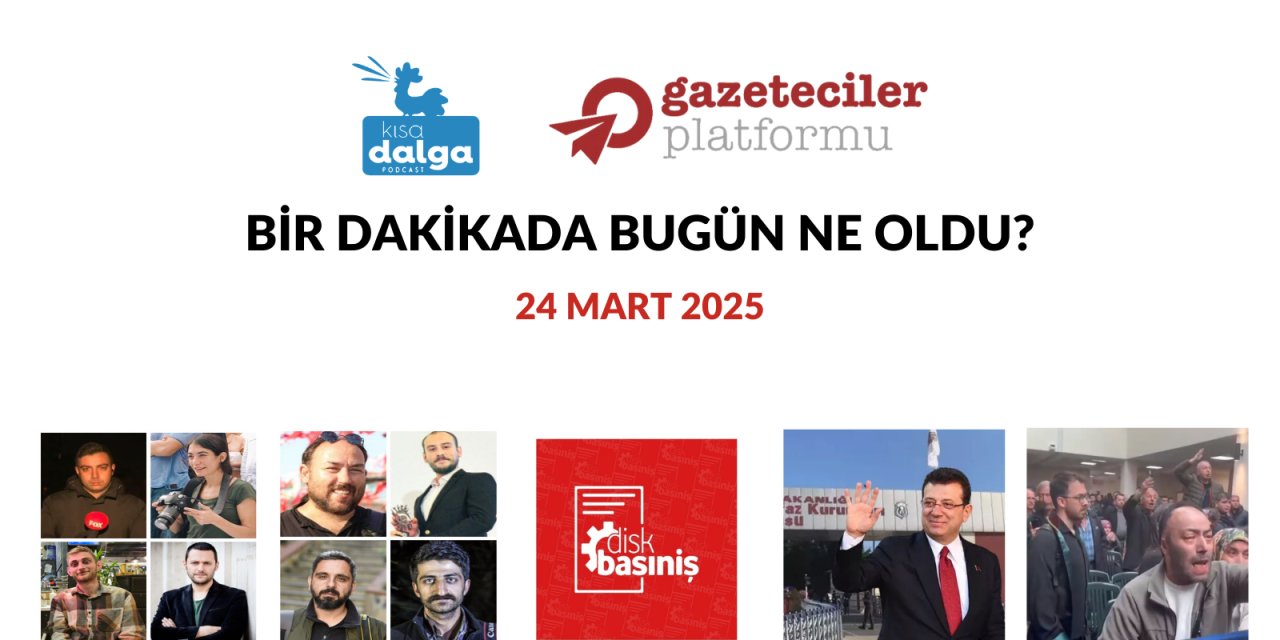 Bir dakikada bugün ne oldu?