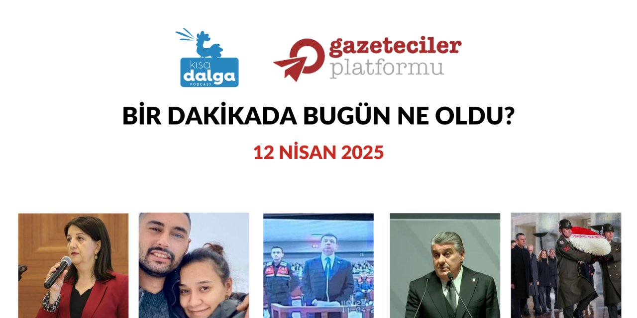 Bir dakikada bugün ne oldu?