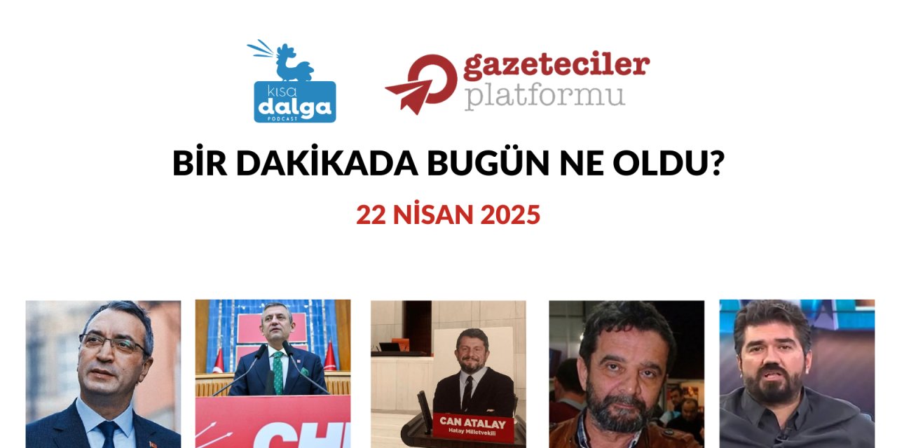 Bir dakikada bugün ne oldu?