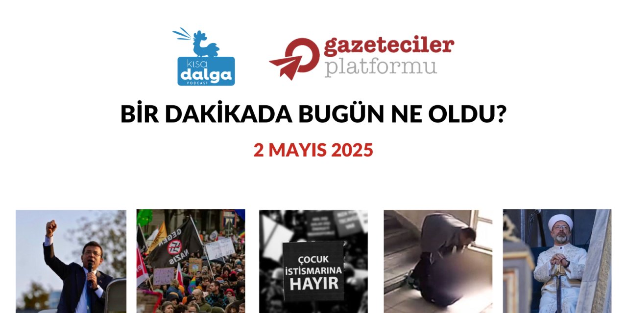 Bir dakikada bugün ne oldu?