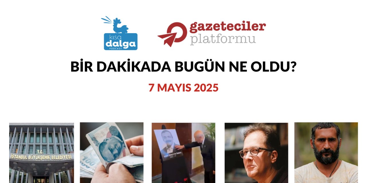 Bir dakikada bugün ne oldu?