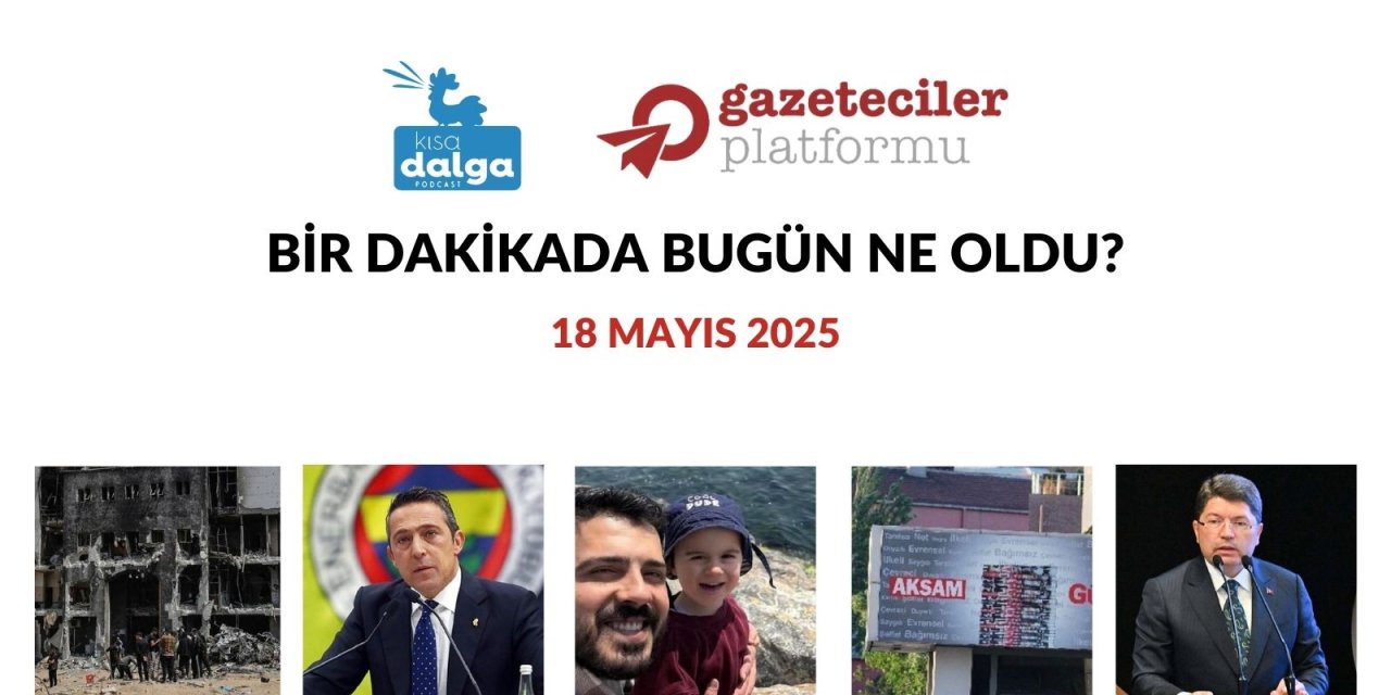 Bir dakikada bugün ne oldu?