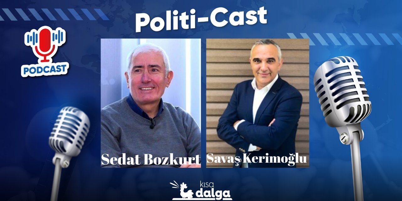Sedat Bozkurt ve Savaş Kerimoğlu ile Politi-Cast: 19 Mayıs, Lozan ve Erdoğan'ın tarihi çarpıtması