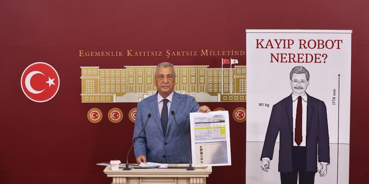 CHP'li Öztürkmen: Değeri 3,4 milyon lira olan Melih Gökçek robotu nerede?