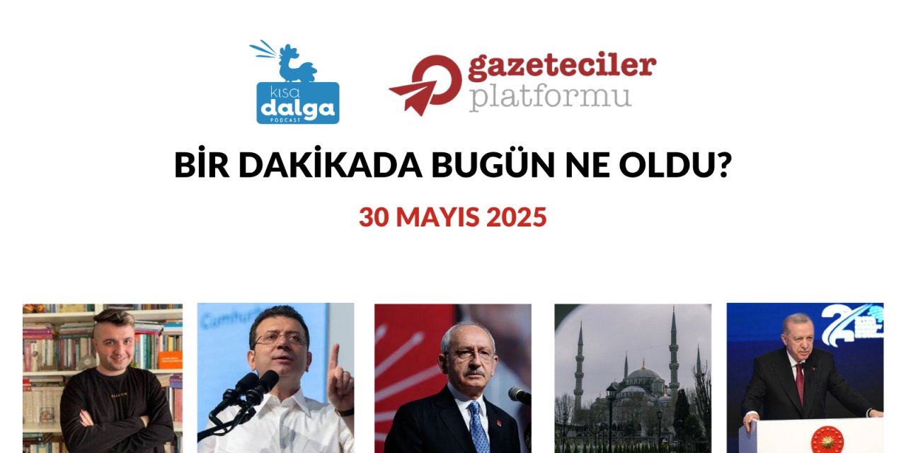 Bir dakikada bugün ne oldu?