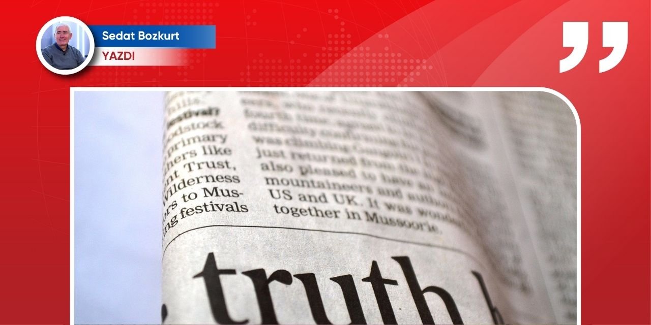 Siyasetçi yalan söyler, gazeteci söylemez, söylememeli