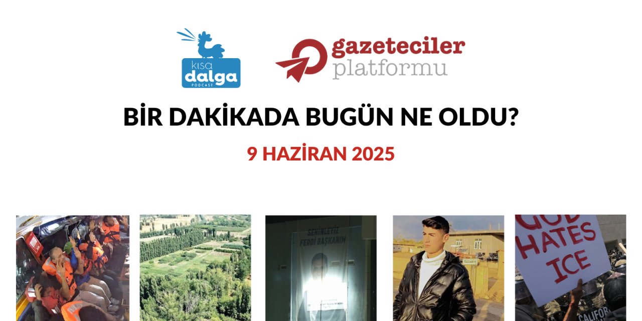 Bir dakikada bugün ne oldu?