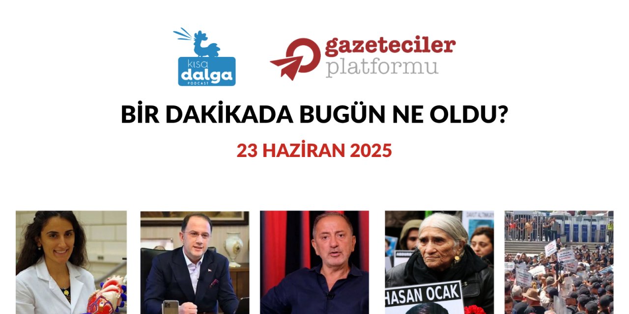 Bir dakikada bugün ne oldu?
