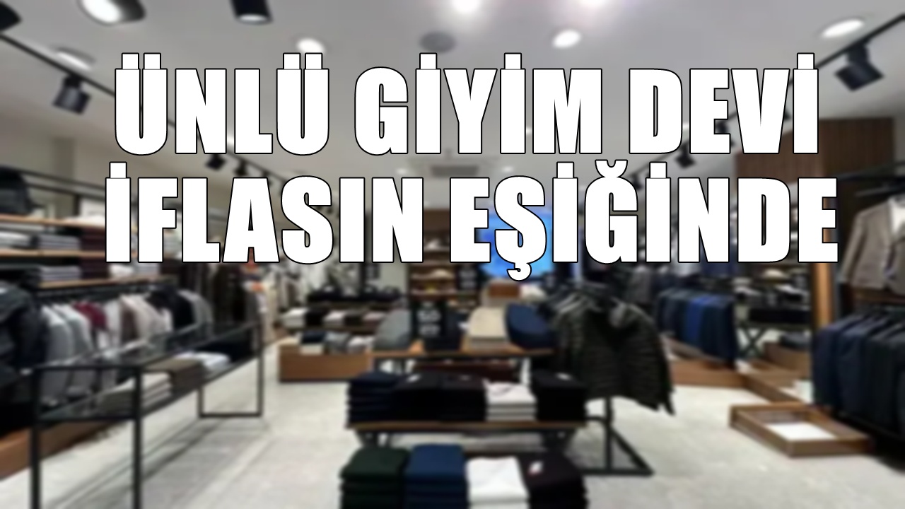 Türkiye'nin Ünlü Giyim Devi İflasın Eşiğinde! Kadınların Vazgeçilmeziydi