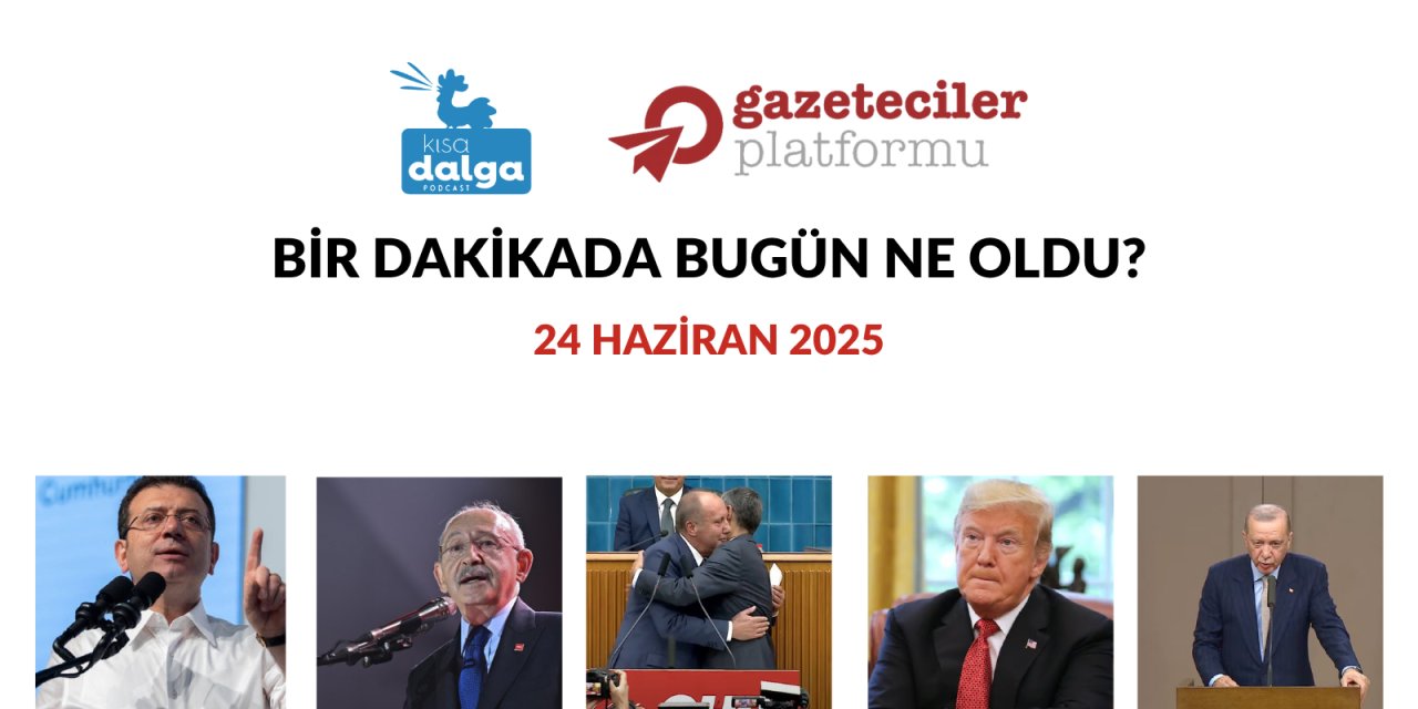 Bir dakikada bugün ne oldu?