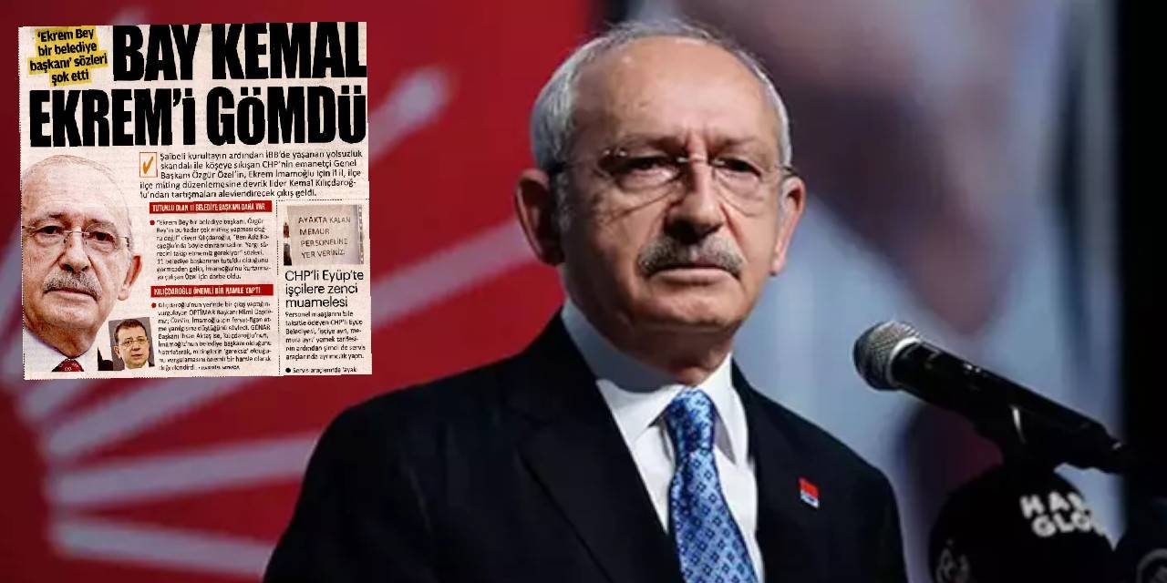 Kılıçdaroğlu'nun sözlerini haberleştiren Yeni Akit, İmamoğlu ve Özel'i hedef aldı