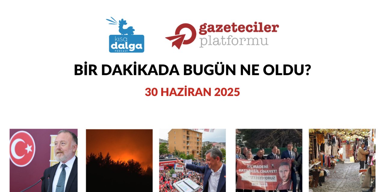 Bir dakikada bugün ne oldu?