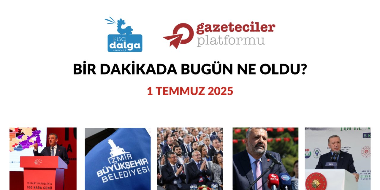 Bir dakikada bugün ne oldu?