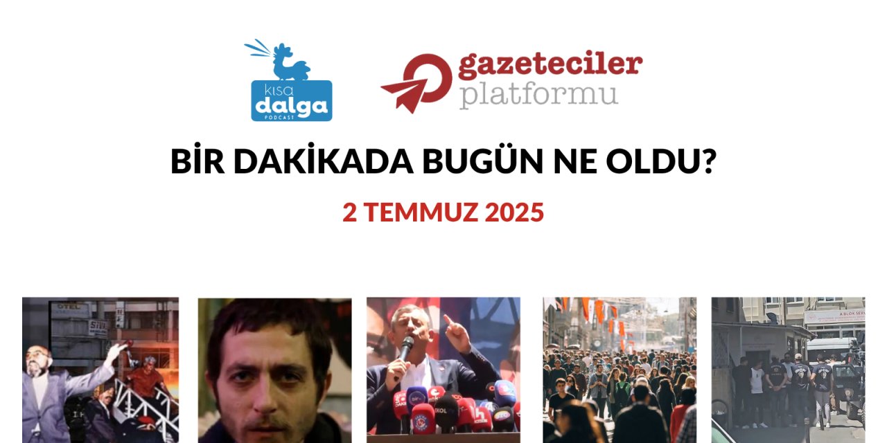 Bir dakikada bugün ne oldu?