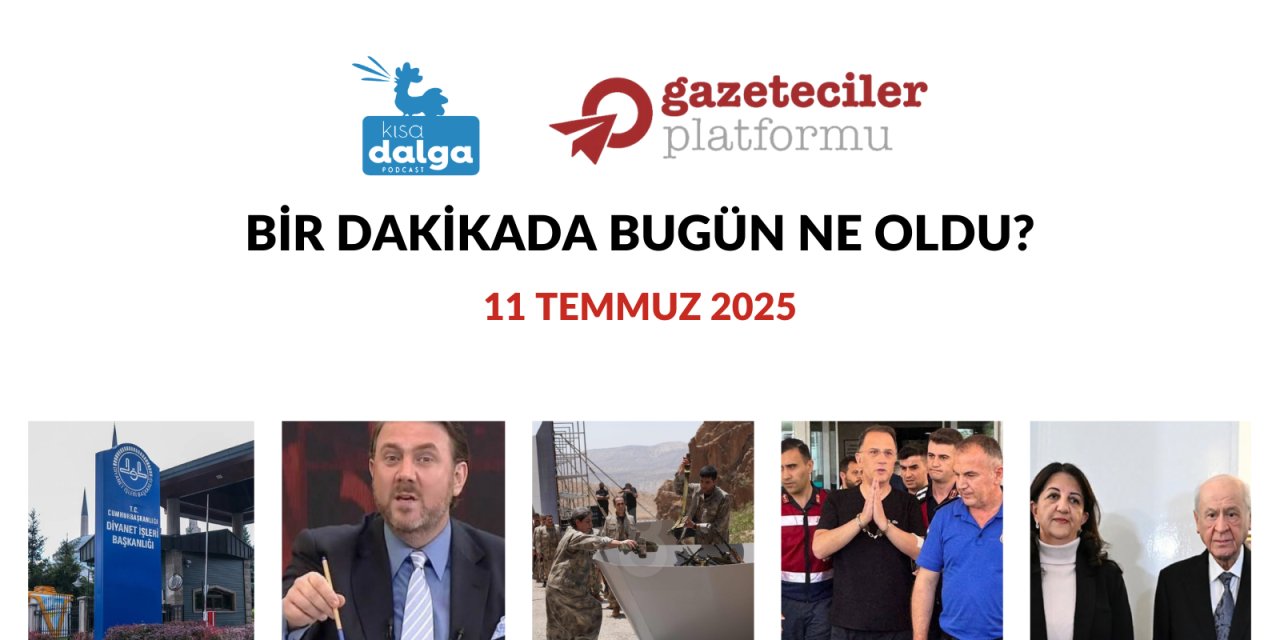 Bir dakikada bugün ne oldu?