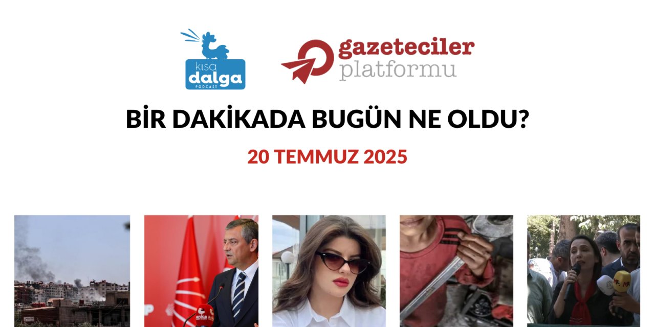 Bir dakikada bugün ne oldu?