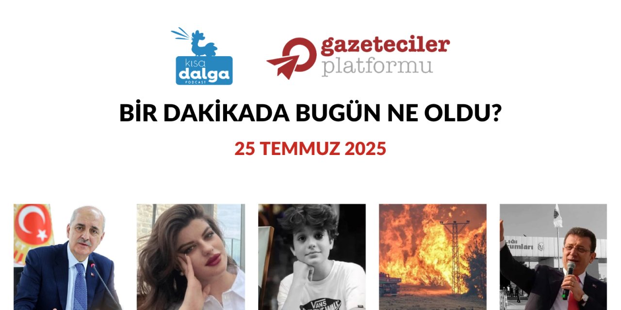 Bir dakikada bugün ne oldu?