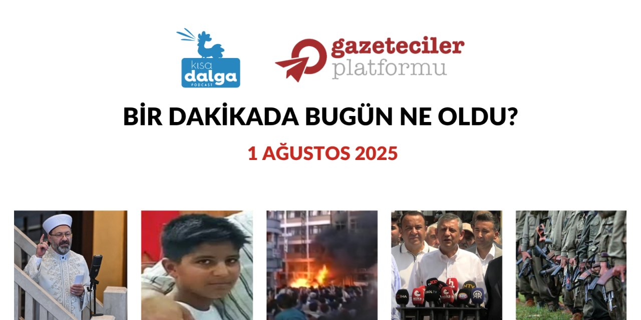 Bir dakikada bugün ne oldu?