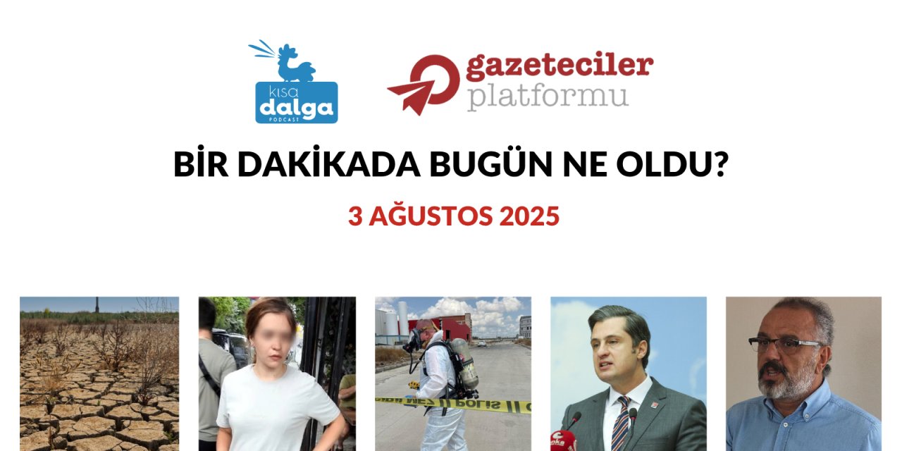 Bir dakikada bugün ne oldu?